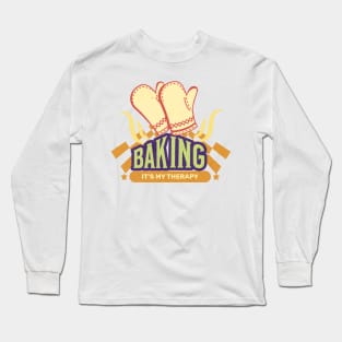 Baking it’s my therapy Long Sleeve T-Shirt